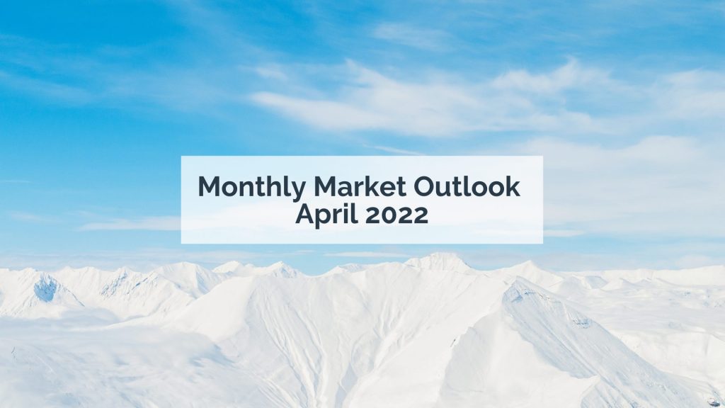 apr monthly outlook